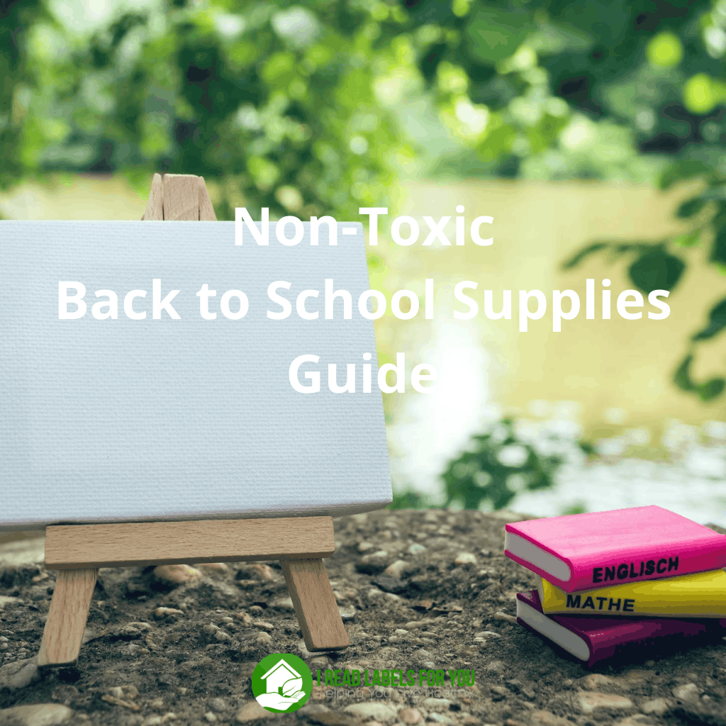 Non-Toxic Back to School Supplies Guide