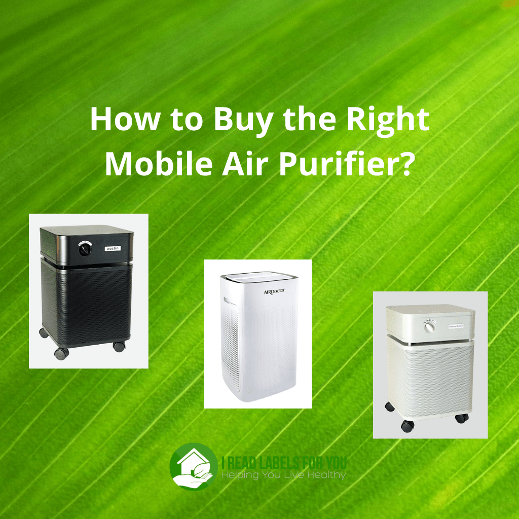 Right Mobile Air Purifiers. A picture of Austin air cleaners and an Air Doctor model.